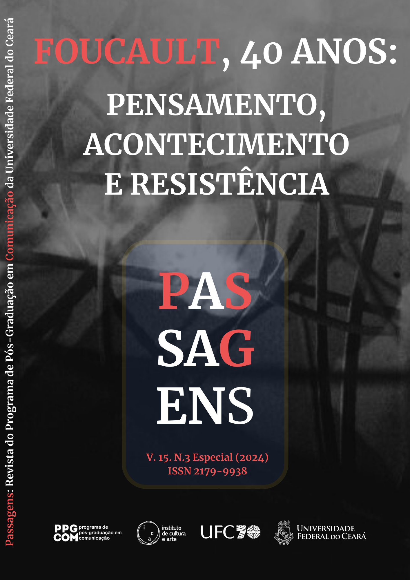 					Visualizar v. 15 n. 3 especial (2024): Dossiê Foucault, 40 anos: pensamento, acontecimento e resistência (nov. 2024)
				