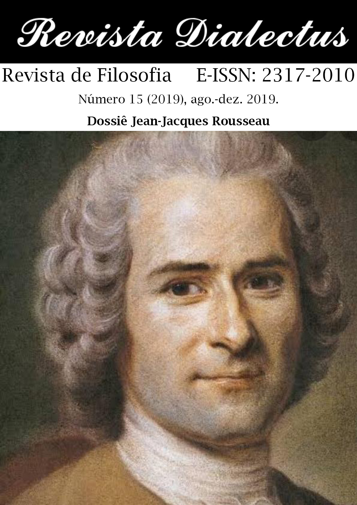 					Visualizar n. 15 (2019): Dossiê Jean-Jacques Rousseau
				