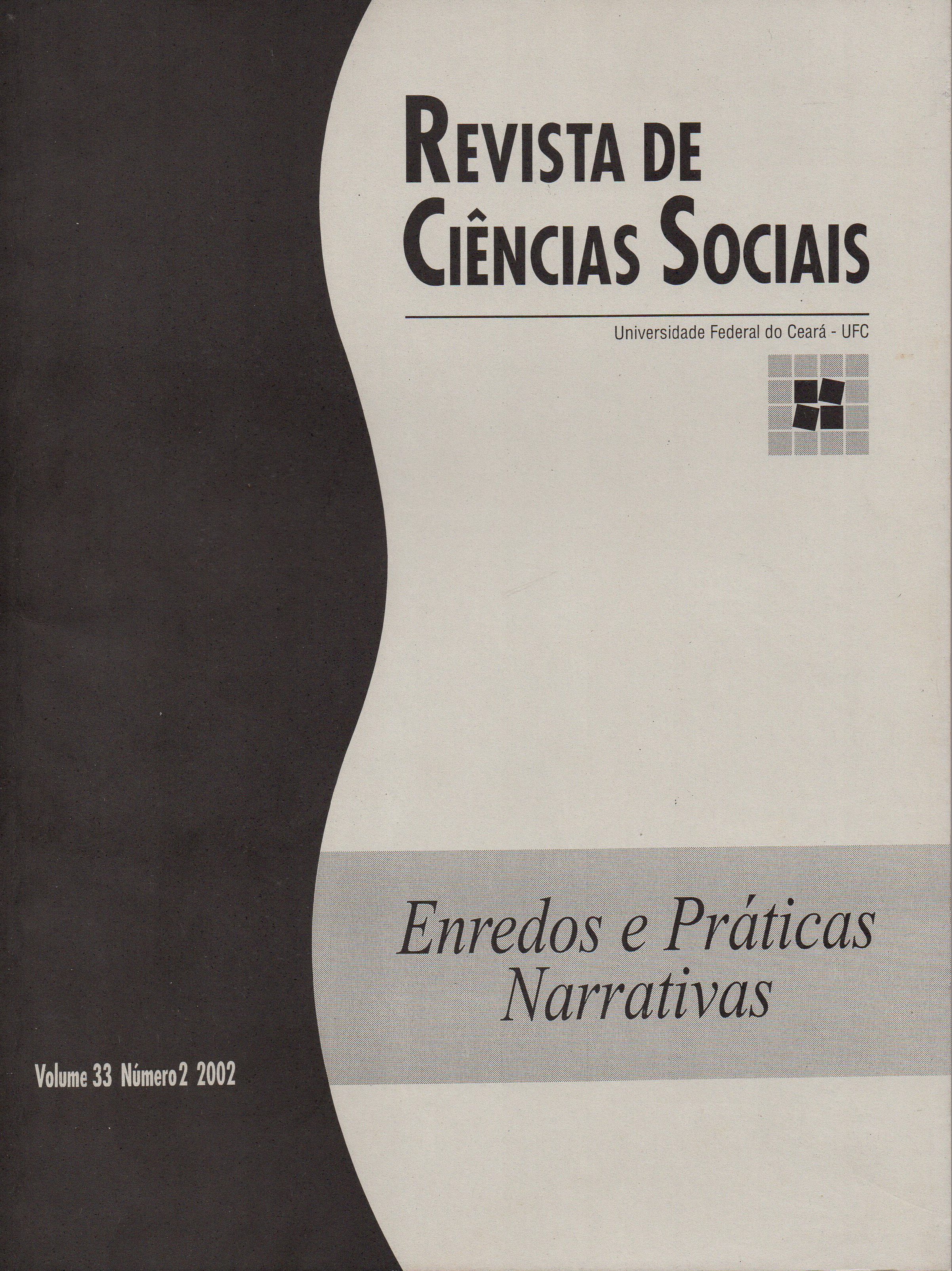 					Visualizar v. 33 n. 2 (2002): ENREDOS E PRÁTICAS NARRATIVAS
				
