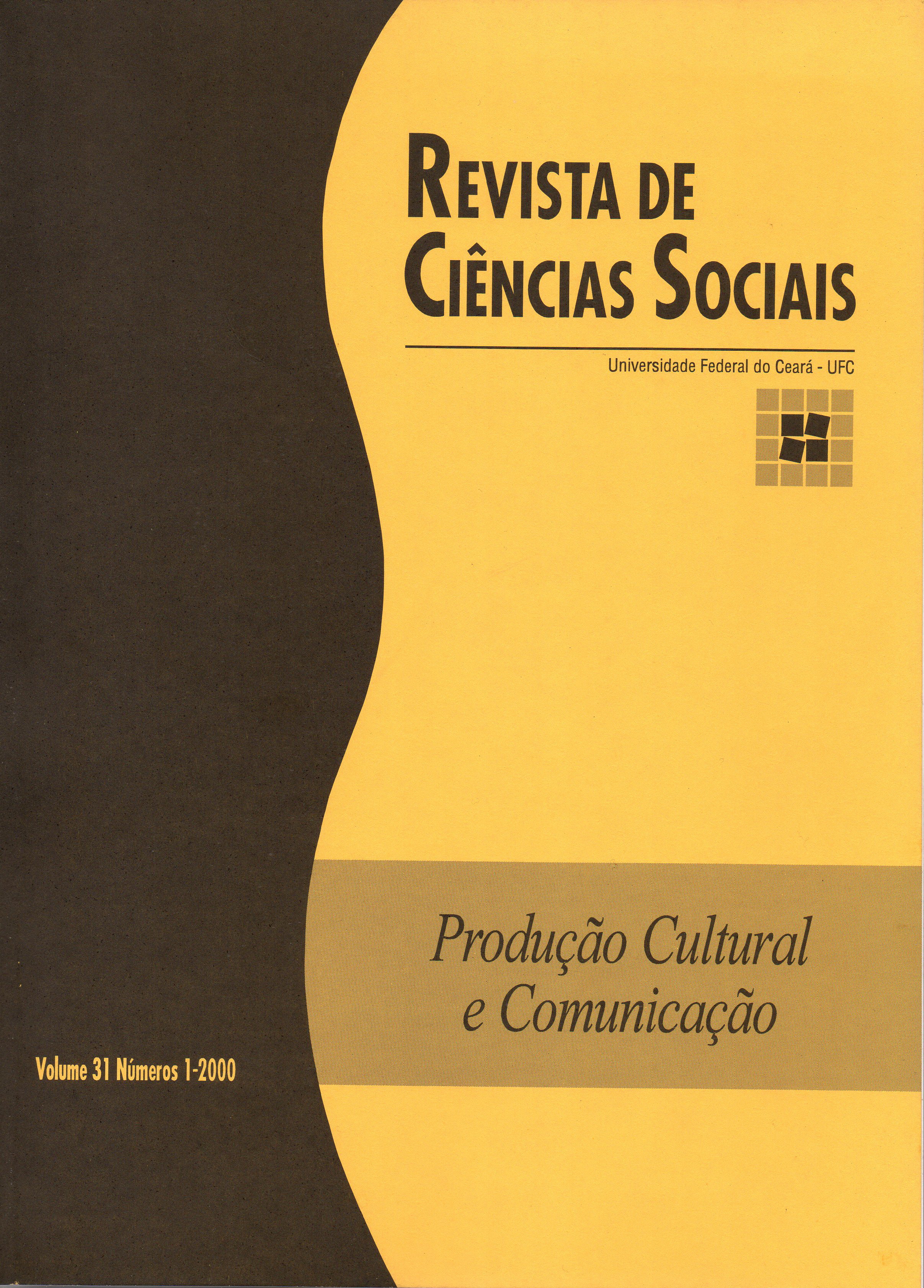 					Visualizar v. 31 n. 1 (2000): PRODUÇÃO CULTURAL E COMUNICAÇÃO
				
