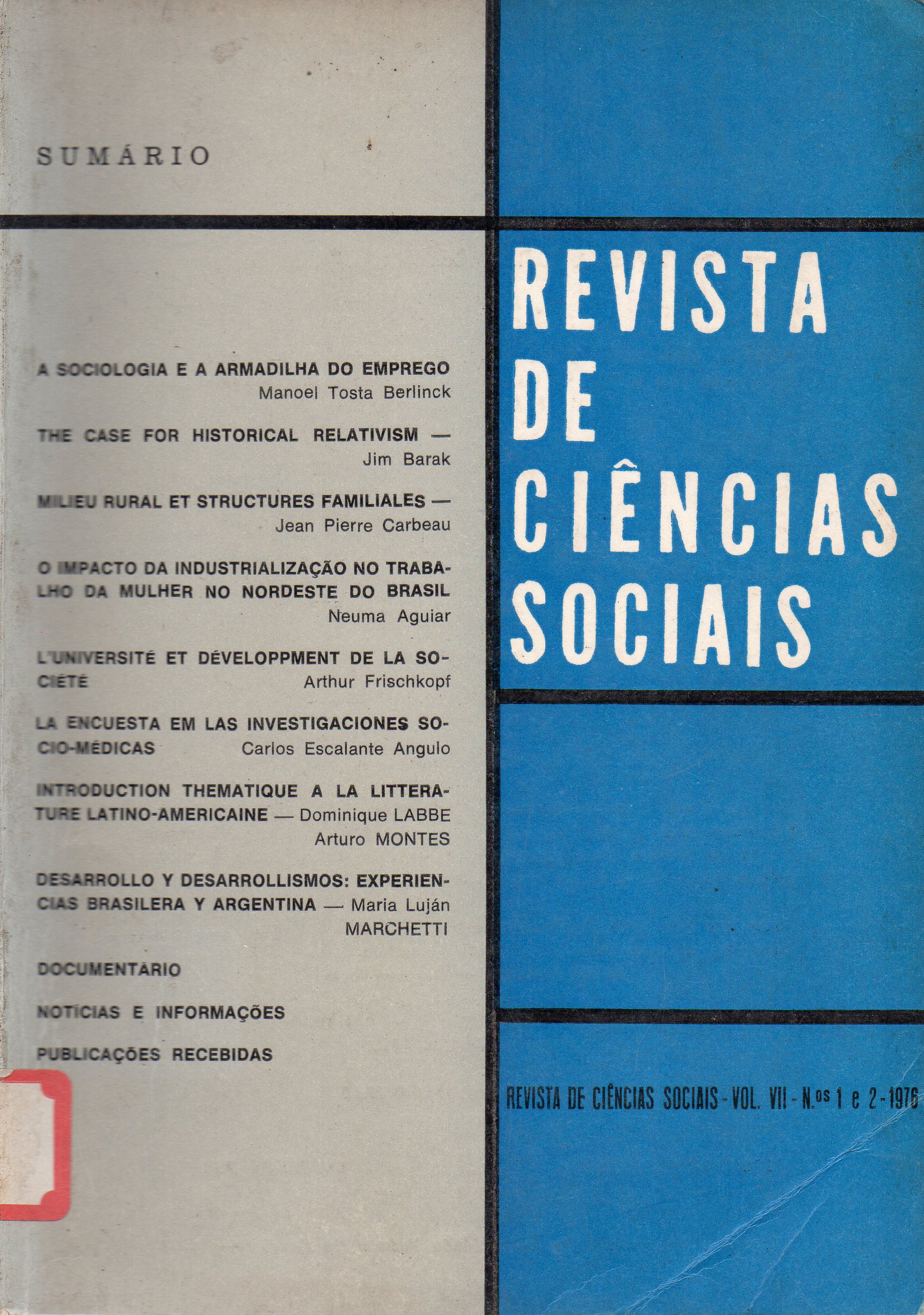 					View Vol. 7 No. 1 e 2 (1976): Revista de Ciências Sociais
				
