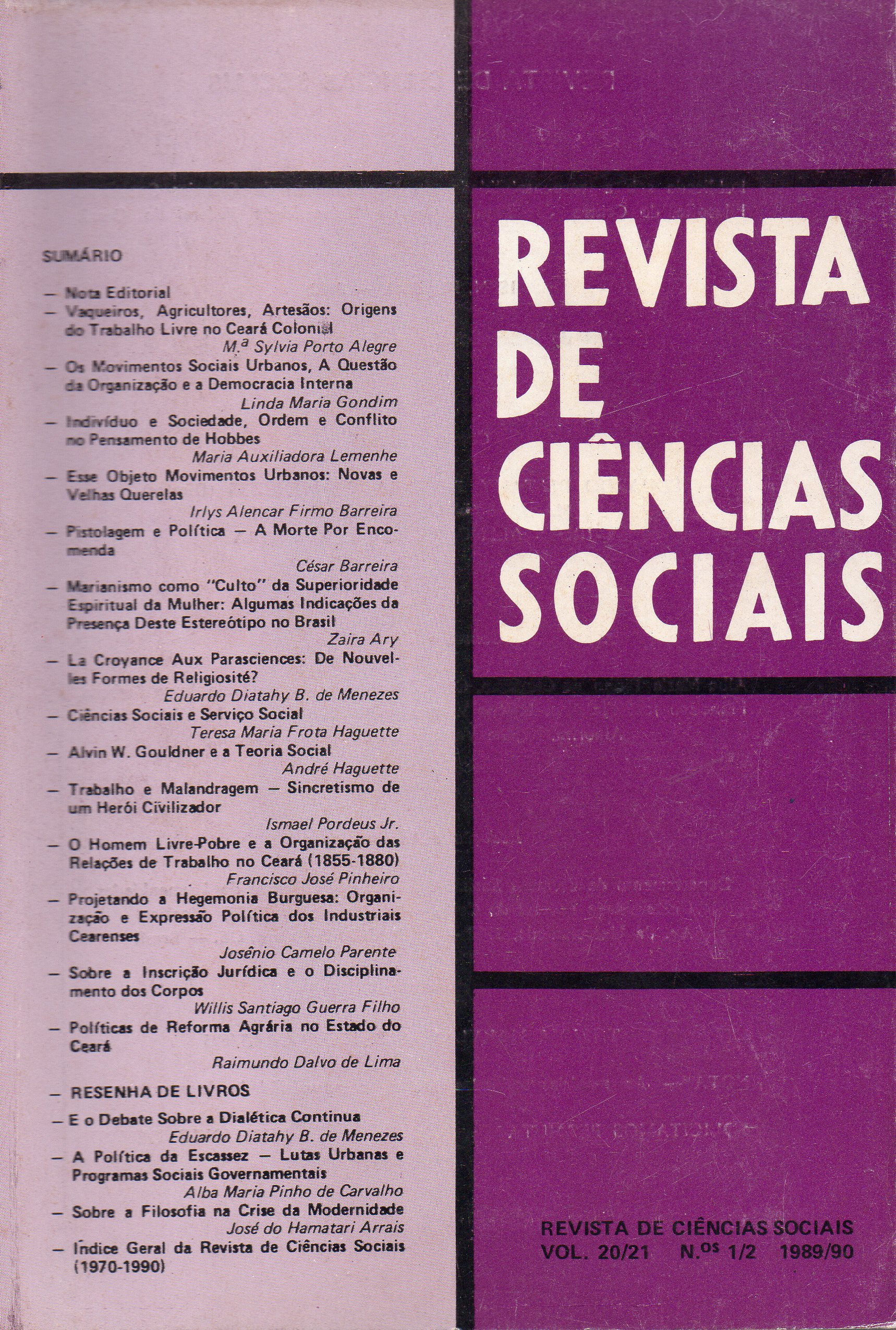					View Vol. 20 No. 1/2 (1990): Revista de Ciências Sociais
				